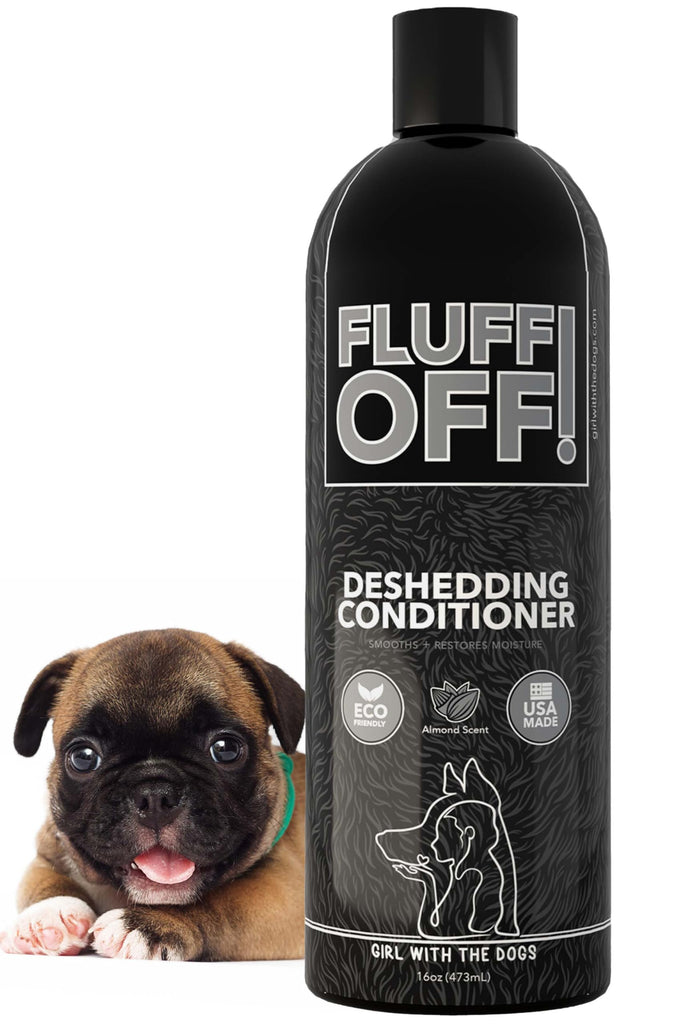 Fluff Off! by Girl With The Dogs, Natural Deshedding Dog/Cat Conditioner, 16 Oz, Made in USA 8 Wks+